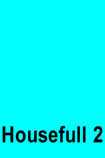 دانلود فیلم Housefull 2 2012 دانلود فیلم Housefull 2 2012