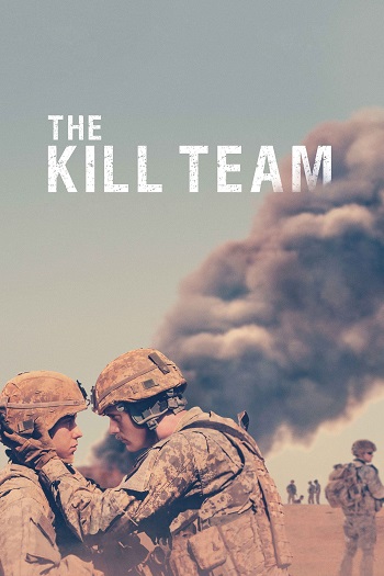 دانلود فیلم The Kill Team 2019 دانلود فیلم The Kill Team 2019