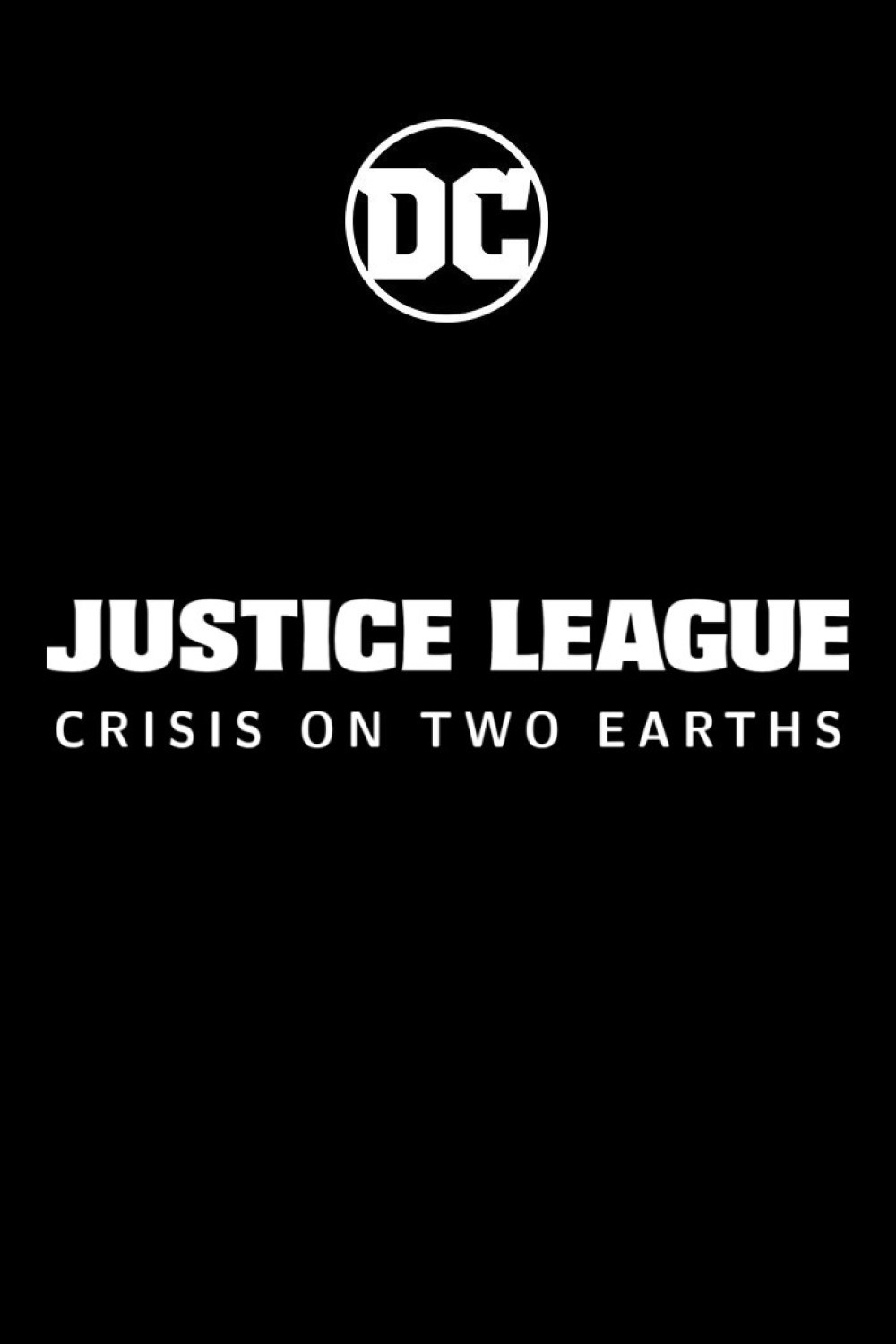 دانلود انیمیشن Justice League: Crisis on Two Earths 2010 دانلود انیمیشن Justice League: Crisis on Two Earths 2010