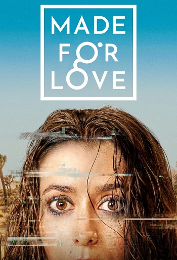 دانلود سریال Made for Love دانلود سریال Made for Love