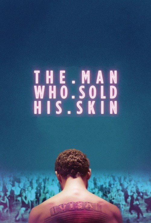 دانلود فیلم The Man Who Sold His Skin 2021 دانلود فیلم The Man Who Sold His Skin 2021