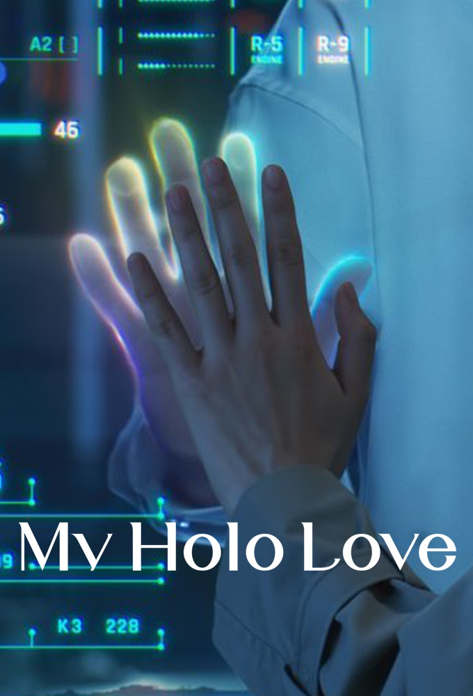 دانلود سریال My Holo Love دانلود سریال My Holo Love