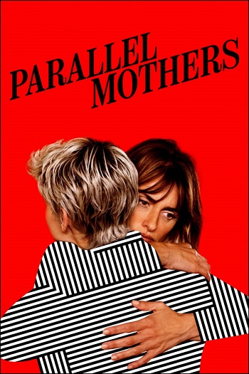 دانلود فیلم Parallel Mothers 2021 دانلود فیلم Parallel Mothers 2021
