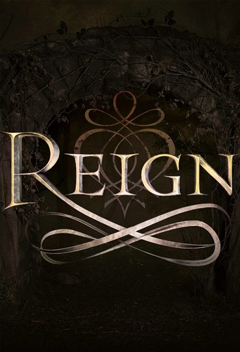 دانلود سریال Reign دانلود سریال Reign