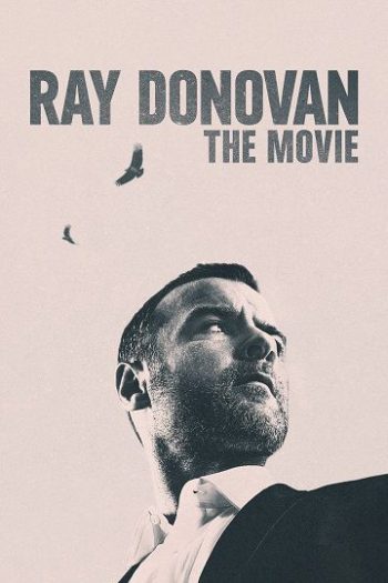 دانلود فیلم 2022 Ray Donovan دانلود فیلم 2022 Ray Donovan