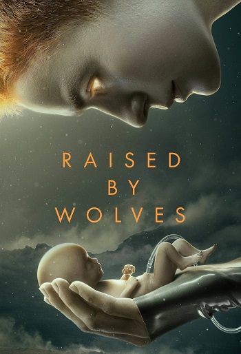 دانلود سریال Raised by Wolves دانلود سریال Raised by Wolves