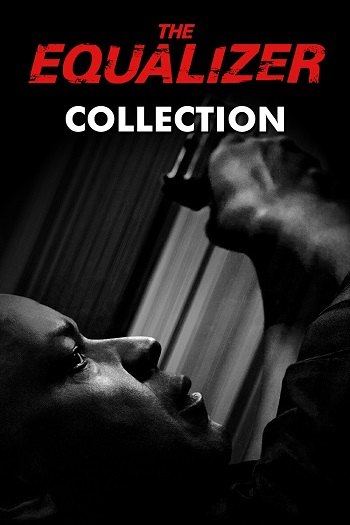 دانلود کالکشن فیلم The Equalizer دانلود کالکشن فیلم The Equalizer