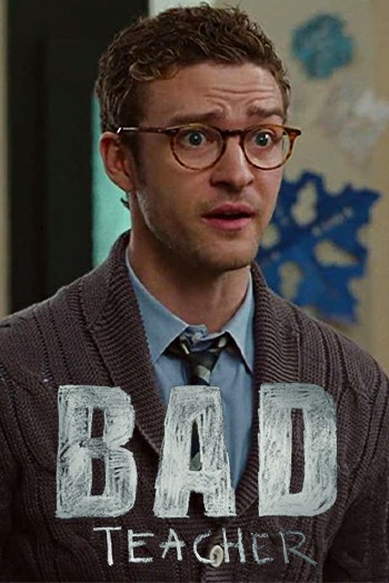دانلود فیلم Bad Teacher 2011 معلم بد دانلود فیلم Bad Teacher 2011 معلم بد