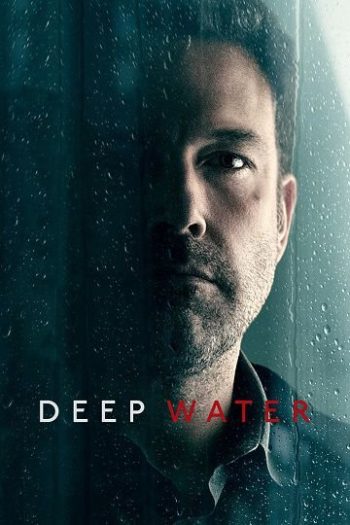 دانلود فیلم Deep Water 2022 دانلود فیلم Deep Water 2022