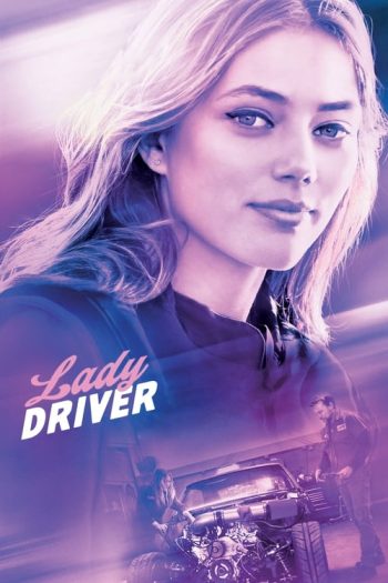 دانلود فیلم Lady Driver 2020 دانلود فیلم Lady Driver 2020