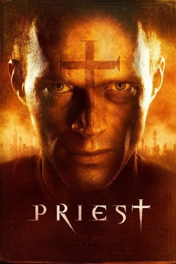 دانلود فیلم Priest 2011 کشیش دانلود فیلم Priest 2011 کشیش