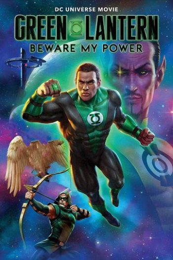 دانلود انیمیشن Green Lantern Beware My Power 2022 دانلود انیمیشن Green Lantern Beware My Power 2022