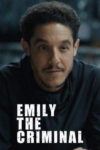دانلود فیلم Emily the Criminal 2022 دانلود فیلم Emily the Criminal 2022