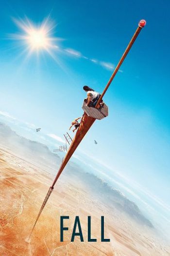 دانلود فیلم Fall 2022 دانلود فیلم Fall 2022