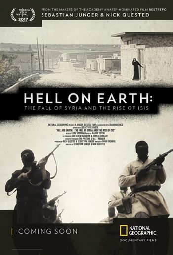 دانلود مستند 2017 Hell on Earth The Fall of Syria and the Rise of ISIS دانلود مستند 2017 Hell on Earth The Fall of Syria and the Rise of ISIS