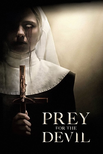 دانلود فیلم Prey for the Devil 2022 دانلود فیلم Prey for the Devil 2022