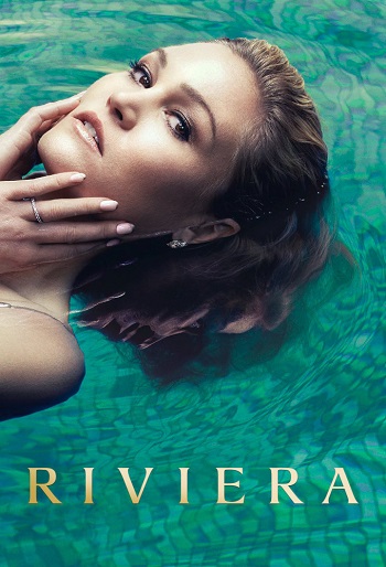 دانلود سریال Riviera دانلود سریال Riviera