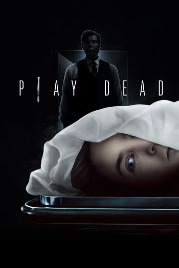 دانلود فیلم Play Dead 2022 دانلود فیلم Play Dead 2022