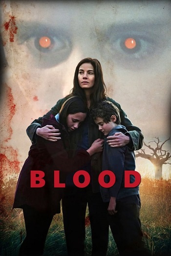 دانلود فیلم Blood 2022 دانلود فیلم Blood 2022