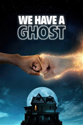 دانلود فیلم We Have a Ghost 2023 دانلود فیلم We Have a Ghost 2023