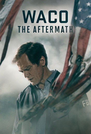 دانلود سریال Waco The Aftermath دانلود سریال Waco The Aftermath