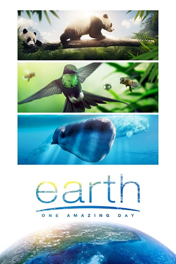 دانلود مستند 2017 Earth One Amazing Day دانلود مستند 2017 Earth One Amazing Day