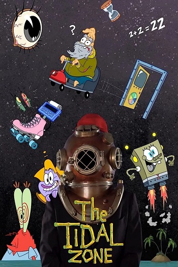 دانلود انیمیشن 2023 SpongeBob SquarePants Presents the Tidal Zone دانلود انیمیشن 2023 SpongeBob SquarePants Presents the Tidal Zone