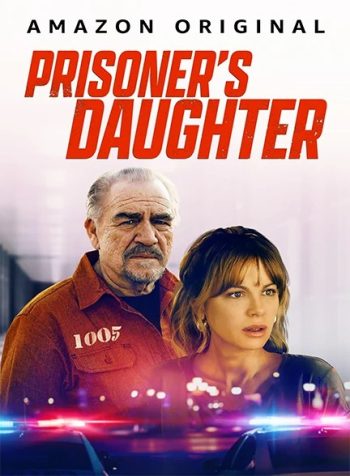 دانلود فیلم 2022 Prisoner’s Daughter دانلود فیلم 2022 Prisoner’s Daughter