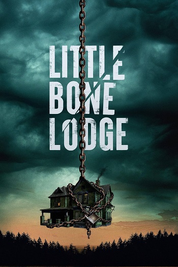 دانلود فیلم 2023 Little Bone Lodge دانلود فیلم 2023 Little Bone Lodge