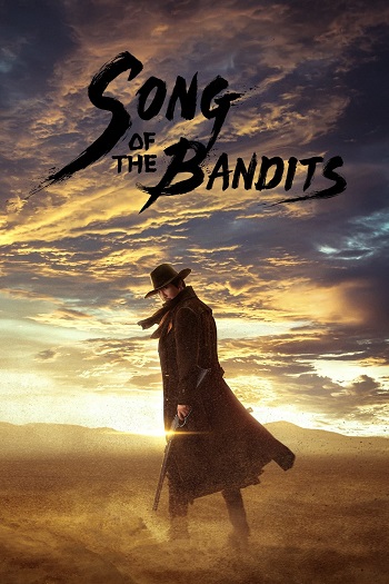 دانلود سریال Song of the Bandits دانلود سریال Song of the Bandits