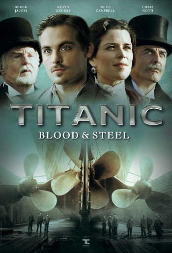 دانلود سریال Titanic: Blood and Steel دانلود سریال Titanic: Blood and Steel