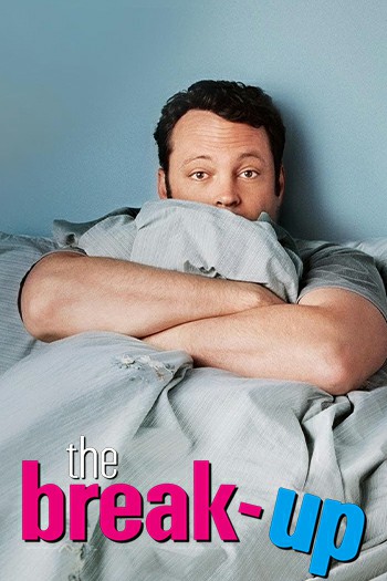 دانلود فیلم 2006 The Break-Up دانلود فیلم 2006 The Break-Up