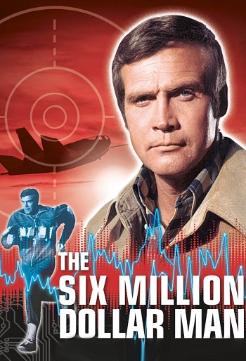 دانلود سریال مرد شش میلیون دلاری The Six Million Dollar Man دانلود سریال مرد شش میلیون دلاری The Six Million Dollar Man