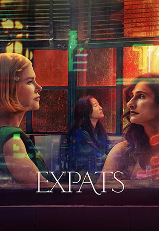 دانلود سریال Expats خارج نشینان دانلود سریال Expats خارج نشینان
