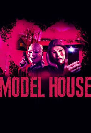دانلود فیلم Model House 2024 خانه مدل دانلود فیلم Model House 2024 خانه مدل