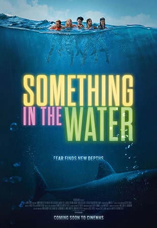 دانلود فیلم Something in the Water 2024 چیزی در آب دانلود فیلم Something in the Water 2024 چیزی در آب