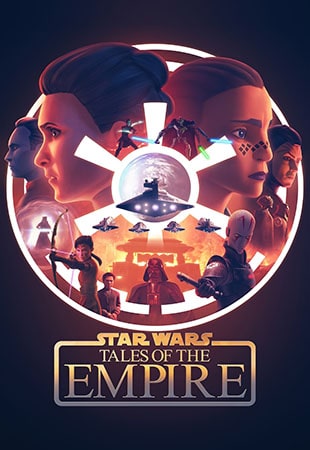 دانلود سریال Star Wars: Tales of the Empire جنگ ستارگان: قصه‌های امپراتوری