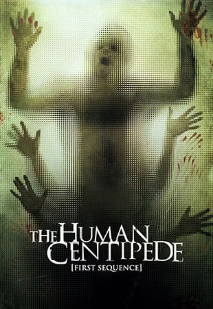 دانلود فیلم The Human Centipede هزارپای انسانی (کالکشن کامل) دانلود فیلم The Human Centipede هزارپای انسانی (کالکشن کامل)