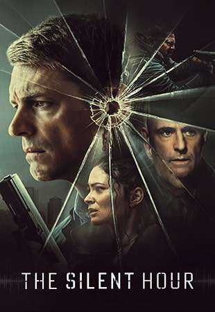 دانلود فیلم The Silent Hour 2024 ساعت سکوت بدون سانسور دانلود فیلم The Silent Hour 2024 ساعت سکوت بدون سانسور
