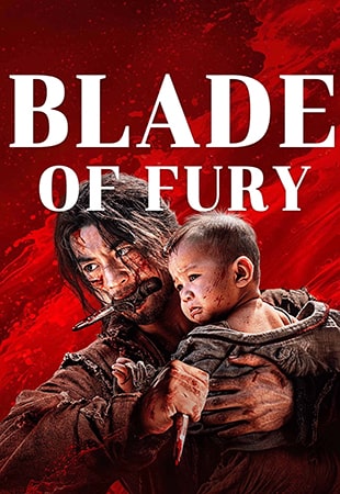 دانلود فیلم Blade of Fury 2024 تیغ خشم دانلود فیلم Blade of Fury 2024 تیغ خشم