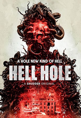 دانلود فیلم Hell Hole 2024 حفره جهنمی دانلود فیلم Hell Hole 2024 حفره جهنمی