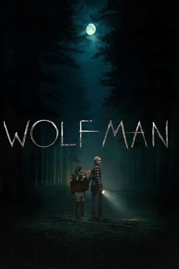 دانلود فیلم Wolf Man 2025 مرد گرگنما دانلود فیلم Wolf Man 2025 مرد گرگنما