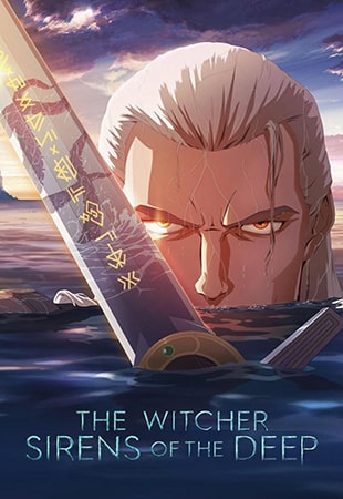 دانلود انیمیشن The Witcher: Sirens of the Deep 2025 ویچر: پریان اعماق دانلود انیمیشن The Witcher: Sirens of the Deep 2025 ویچر: پریان اعماق