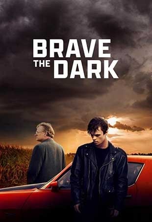 دانلود فیلم Brave the Dark 2023 قهرمان تاریکی دانلود فیلم Brave the Dark 2023 قهرمان تاریکی