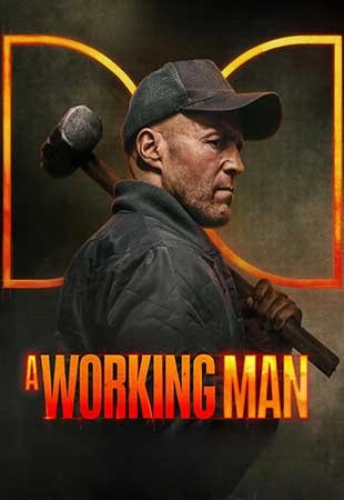 دانلود فیلم A Working Man 2025 مرد کارگر دانلود فیلم A Working Man 2025 مرد کارگر