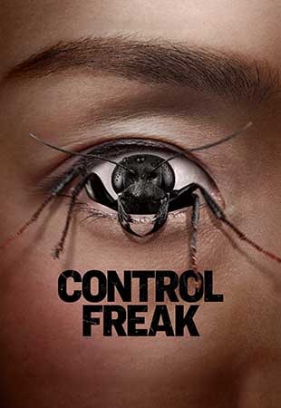 دانلود فیلم Control Freak 2025 دیوانهی کنترل دانلود فیلم Control Freak 2025 دیوانهی کنترل